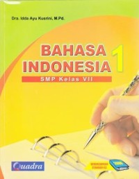 Bahasa Indonesia 1: SMP Kelas VII