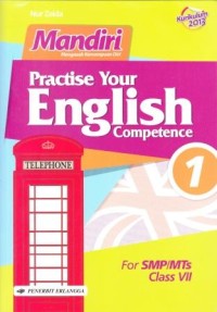 Mandiri: Practise Your English Competence for SMP/MTs Class VII