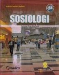 Sosiologi  untuk SMA Kelas XI : Peminatan Ilmu-ilmu Sosial