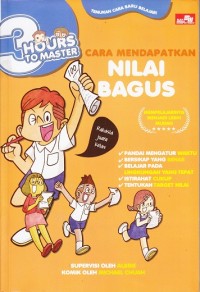 3 Hours to Master : Cara Mendapatkan Nilai Bagus