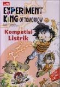 Experiment King of Tomorrow : Kompetisi Listrik