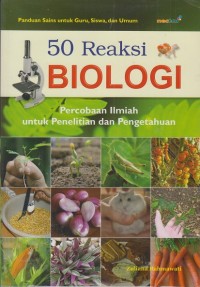 Image of 50 Reaksi biologi: Percobaan ilmiah untuk penelitian dan pengetahuan