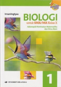 Image of Biologi untuk SMA/MA Kelas X: Berdasarkan Kurikulum 2013