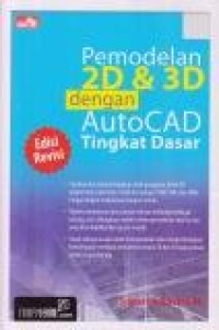 Pemodelan 2D & 3D dengan AutoCAD Tingkat Dasar