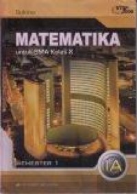 Matematika: utk SMA kls X 1A