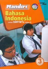 Mandiri Bahasa Indonesia: untuk  SMP/MTs Kelas IX