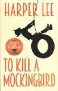 To kill a mockingbird