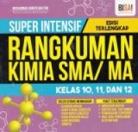 Super Intensif rangkuman Kimia SMA/MA kls 10,11 dan 12