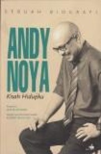 Andy Noya: kisah hidupku