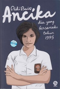 Ancika: Dia yang bersamaku tahun 1995