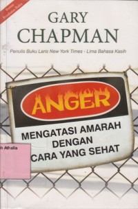 Anger: Mengatasi Amarah dengan Cara yang Sehat