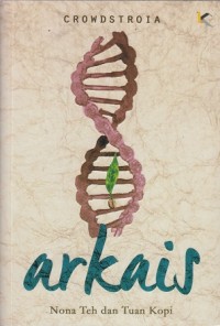 Arkais : Nona Teh dan Tuan Kopi