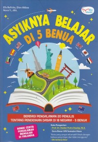Asyiknya Belajar di 5 Benua
