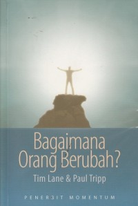 Bagaimana Orang Berubah?