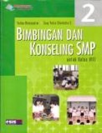 Bimbingan dan konseling SMP: utk kelas VIII