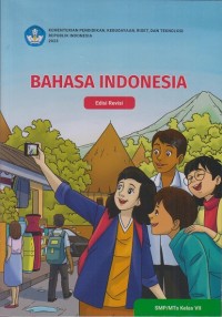 Bahasa Indonesia untuk SMP/MTs kelas VII (Edisi revisi)