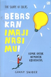 Bebaskan imajinasimu!