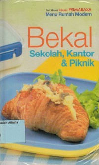 Bekal Sekolah, Kantor Dan Piknik