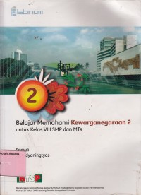 Belajar memahami kewarganegaraan 2 untuk SMP Kelas VIII