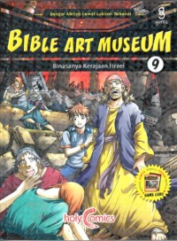 Image of Bible Art Museum 9 :  Binasanya Kerajaan Israel