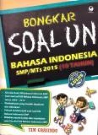 Bongkar soal UN: Bahasa Indonesia SMP/MTs 2015 (10 tahun)