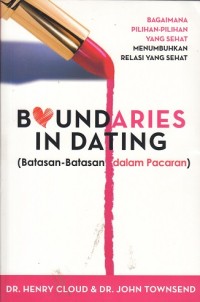 Image of Boundaries in Dating: Batasan-Batasan dalam Pacaran