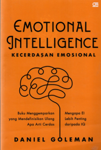Emotional Intelligence: Kecerdasan Emosional