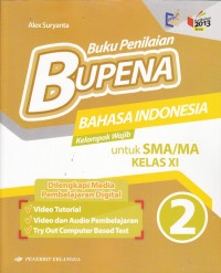 BUPENA :  Buku Penilaian Bahasa Indonesia Kelompok Wajib Kelas XI Kurikulum 2013 Revisi