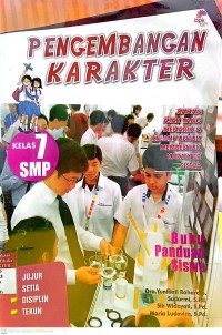 Pengembangan Karakter: Buku Panduan Siswa Kelas 7 SMP