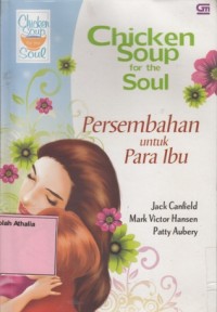 Chicken Soup : Persembahan untuk para Ibu