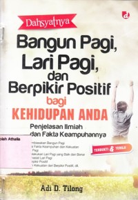 Dahsyatnya bangun pagi, lari pagi, dan berpikir positif bagi kehidupan anda