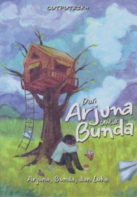 Dari Arjuna untuk bunda