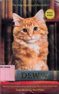 Dewey: Kucing Perpustakaan Kota Kecil Yang Bikin..