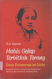 Image of Habis gelap terbitlah terang = Door Duisternis tot Licht