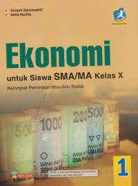Ekonomi Kelas X Kelompok Peminatan Ilmu-Ilmu Sosial (Kurikulum 2013 Edisi Revisi 2016)