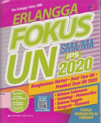 Erlangga Fokus UN SMA/MA IPS 2020