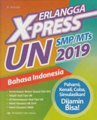 Erlangga X-Press UN 2019 Bahasa Indonesia SMP