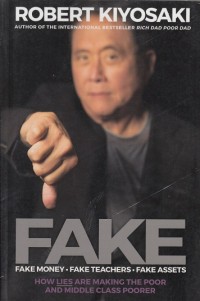 Fake: Fake Money, Fake Teachers, Fake Assets