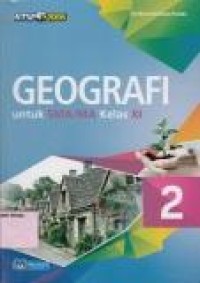 Geografi : untuk SMA/MA kls XI