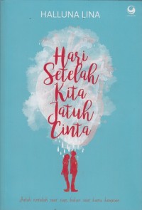 Hari Setelah Kita Jatuh Cinta