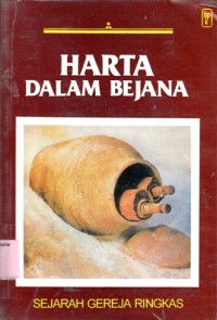 Harta dalam bejana: sejarah gereja ringkas