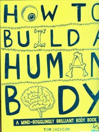 How to Build Human Body