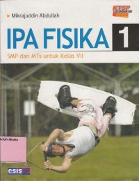 IPA Fisika: SMP dan MTs untuk Kelas VII