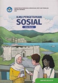 Ilmu Pengetahuan Sosial SMP/MTs Kelas VII (Edisi Revisi)
