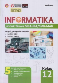 Informatika untuk Siswa SMA-MA/SMK-MAK Kelas 12
