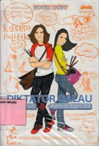 Jay & Wilow: Diktator Galau Petualangan Wartawan Geje