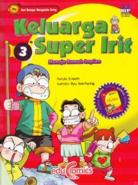 Keluarga Super Irit 3 : Menuju Rumah Impian