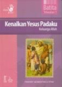 Kenalkan Yesus padaku: Keluarga Allah