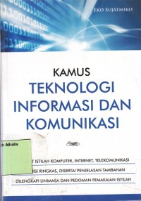 Kamus Teknologi Informasi Dan Komunikasi