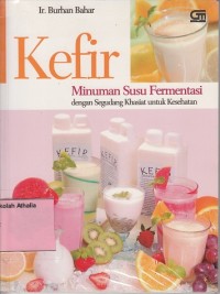 Image of Kefir: minuman susu fermentasi dengan segudang khasiat utk kesehatan